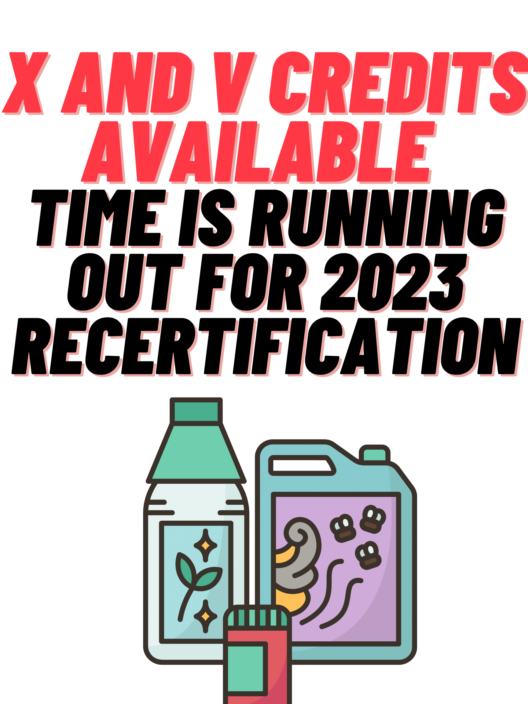 X and V Credits Available, Time is running out for 2023 recertification 